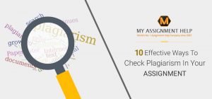 3 Effective ways to check plagiarism in your assignment