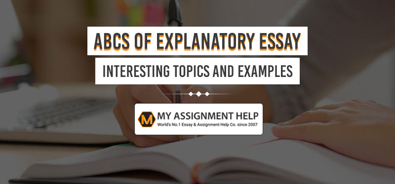 ABCs-of-Explanatory-Essay,-Interesting-Topics-and-Examples