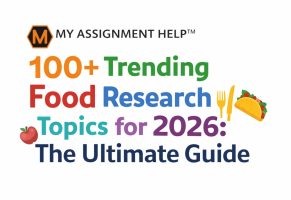 100+ Trending Food Research Topics for 2026