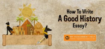 How-To-Write-A-Good-History-Essay-That-Can-Earn-You-Top-Marks